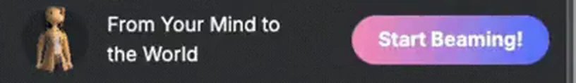Button in Antenna: Feed prompt: Start Beaming!, the default gradient variant